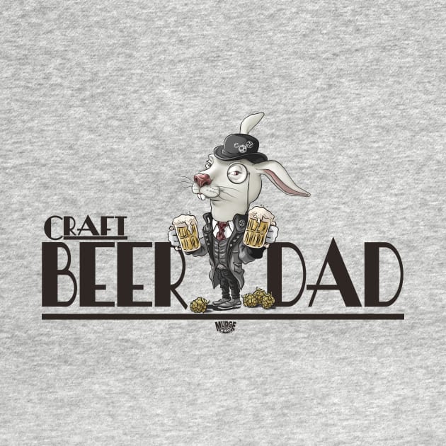 Craft Beer Rabbit Dad by Mudge